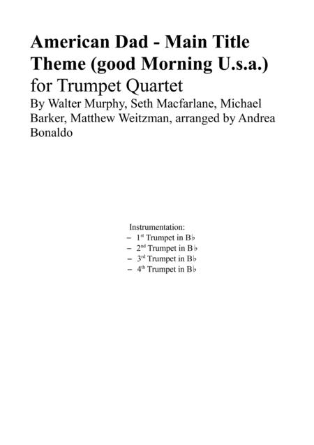 Free Sheet Music American Dad Main Title Theme Good Morning U A For Trumpet Quartet