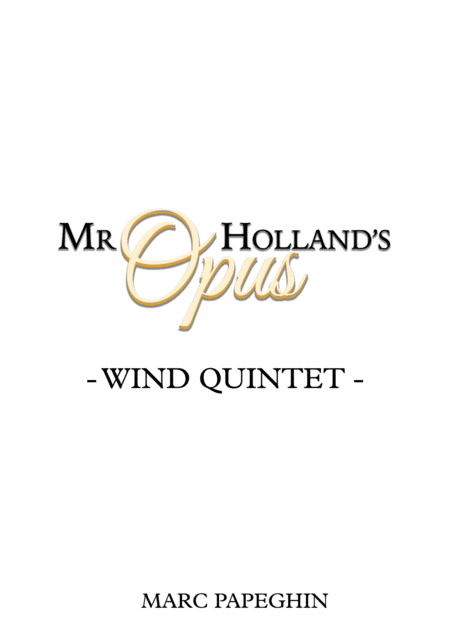 Free Sheet Music An American Symphony From Mr Hollands Opus Wind Quintet