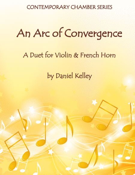 Free Sheet Music An Arc Of Convergence For Violin And French Horn 25002