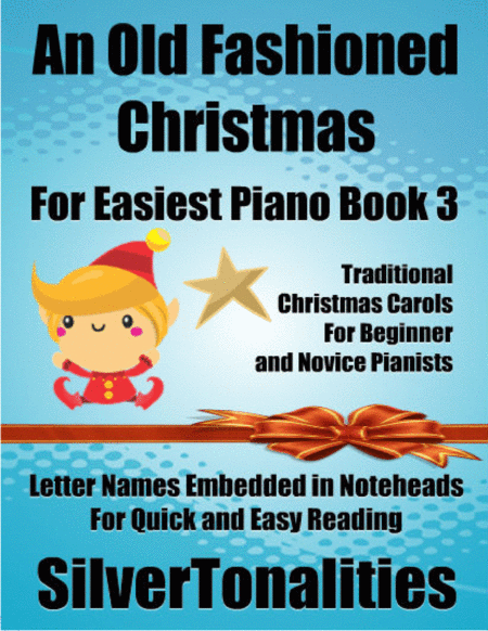 An Old Fashioned Christmas For Easiest Piano Book 3 Sheet Music