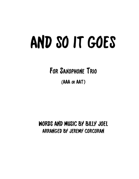 And So It Goes For Saxophone Trio Aaa Or Aat Sheet Music