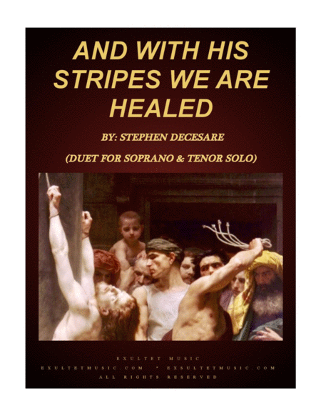 And With His Stripes We Are Healed Duet For Soprano And Tenor Solo Sheet Music