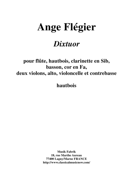 Ange Flgier Dixtuor For Flute Oboe Clarinet Bassoon Horn Two Violins Viola Violoncello And Contrabass Oboe Part Sheet Music