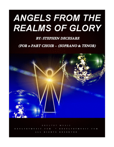 Angels From The Realms Of Glory For 2 Part Choir Soprano And Tenor Sheet Music