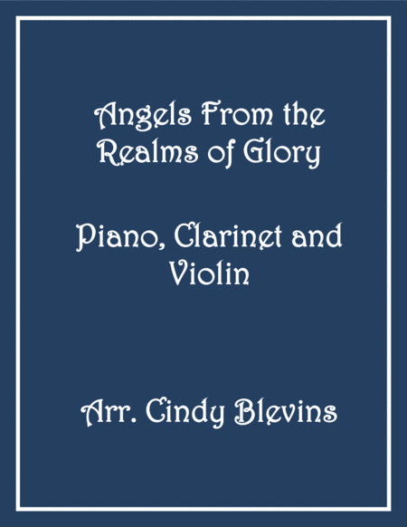 Angels From The Realms Of Glory For Piano Clarinet And Violin Sheet Music