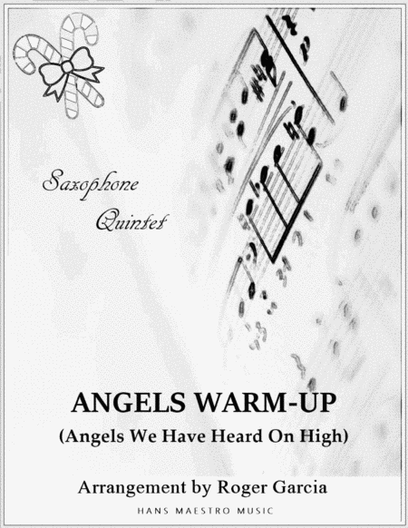 Free Sheet Music Angels Warm Up Angels We Have Heard On High