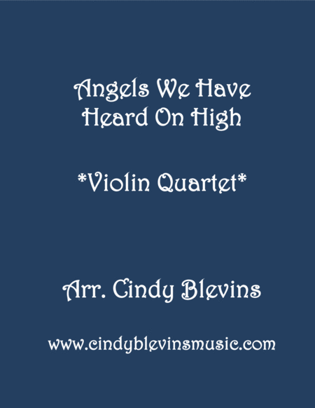 Free Sheet Music Angels We Have Heard On High For Violin Quartet