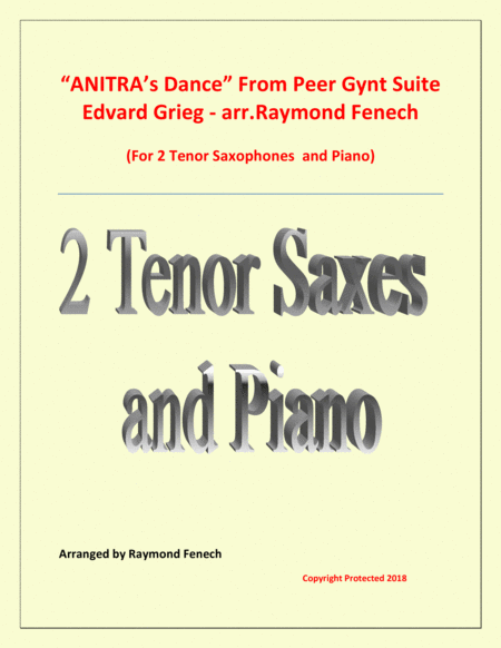 Free Sheet Music Anitras Dance From Peer Gynt 2 Tenor Saxophones And Piano