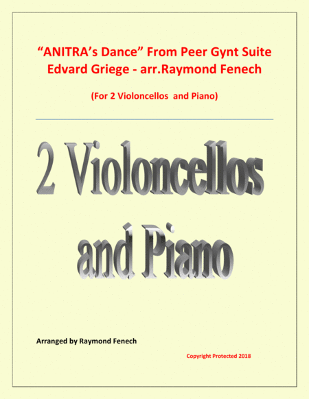 Free Sheet Music Anitras Dance From Peer Gynt 2 Violoncellos And Piano