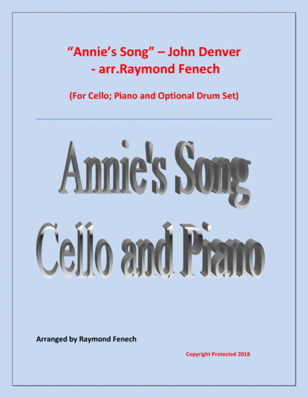 Annies Song John Denver Cello Piano And Optional Drum Set Sheet Music