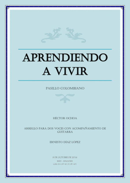 Free Sheet Music Aprendiendo A Vivir Pasillo