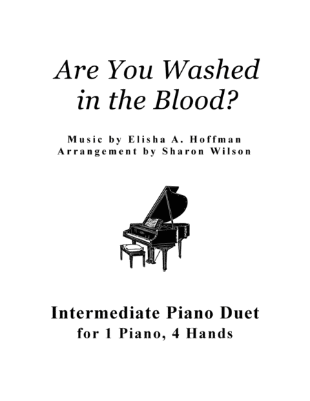 Are You Washed In The Blood 1 Piano 4 Hands Duet Sheet Music