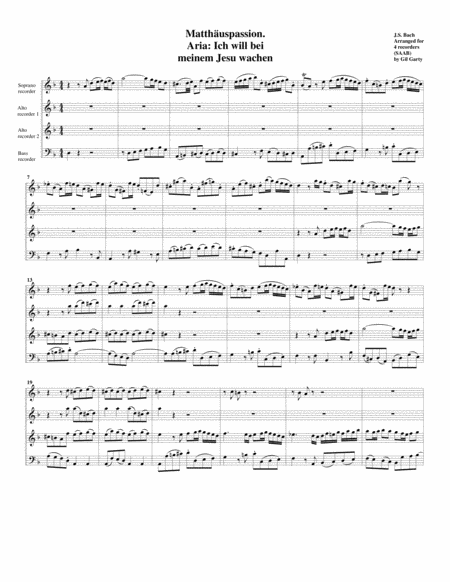 Aria Ich Will Bei Meinem Jesu Wachen From Matthaeuspassion Bwv 244 Arrangement For 4 Recorders Sheet Music