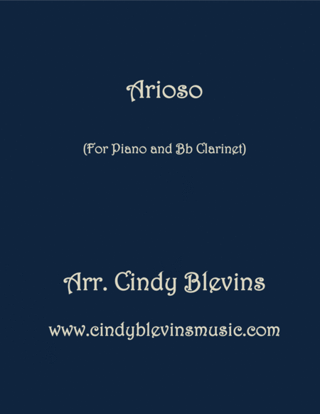 Arioso Arranged For Piano And Bb Clarinet From My Book Classic With A Side Of Nostalgia For Piano And Clarinet Sheet Music