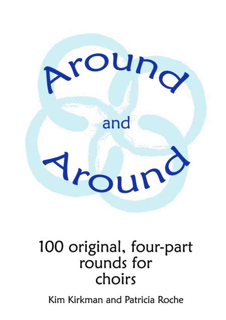 Around And Around 100 Rounds For Choirs Sheet Music