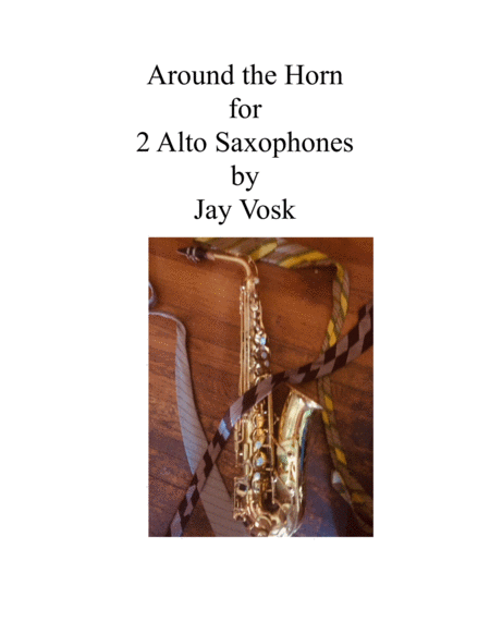 Around The Horn For 2 Alto Saxophones Sheet Music