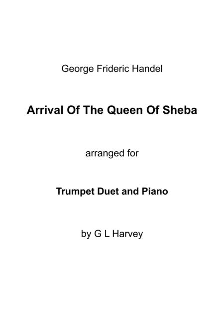 Arrival Of The Queen Of Sheba Trumpet Duet With Piano Accompaniment Sheet Music