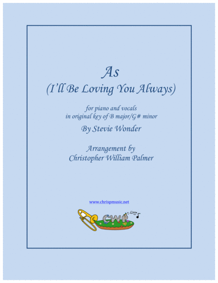 As I Will Be Loving You Always Piano Vocals Sheet Music