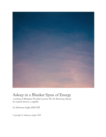 Asleep In A Blanket Spun Of Energy For Satb A Cappella Sheet Music