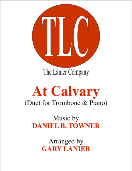 At Calvary Duet Trombone And Piano Score And Parts Sheet Music