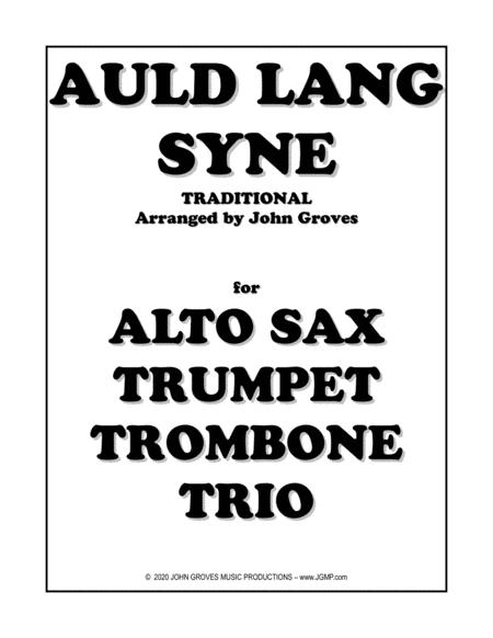 Auld Lang Syne Alto Sax Trumpet Trombone Mixed Trio Sheet Music