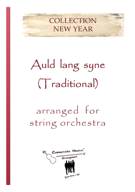 Free Sheet Music Auld Lang Syne Arranged For String Orchestra
