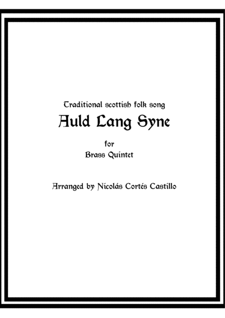 Free Sheet Music Auld Lang Syne For Brass Quintet