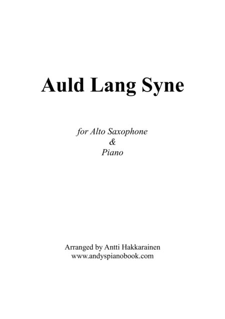 Free Sheet Music Auld Lang Syne Saxophone Piano