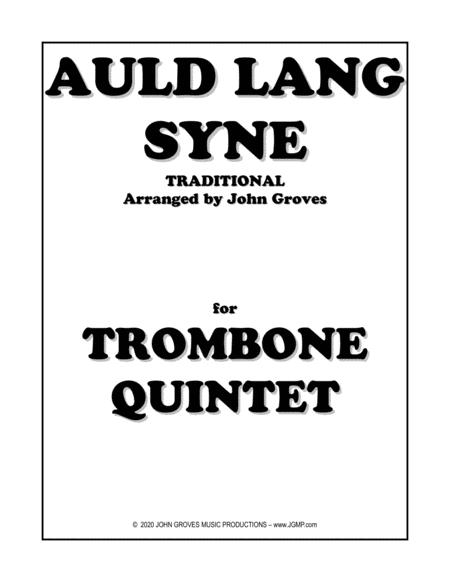 Auld Lang Syne Trombone Quintet Sheet Music