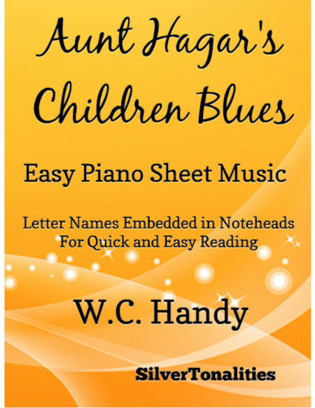 Aunt Hagars Children Blues Easy Piano Sheet Music Sheet Music