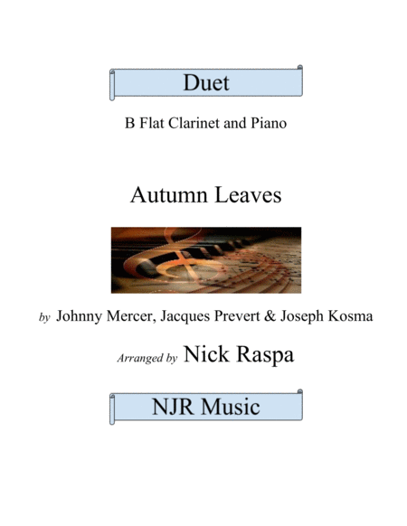 Autumn Leaves B Flat Clarinet Piano Duet Advanced Intermediate Sheet Music