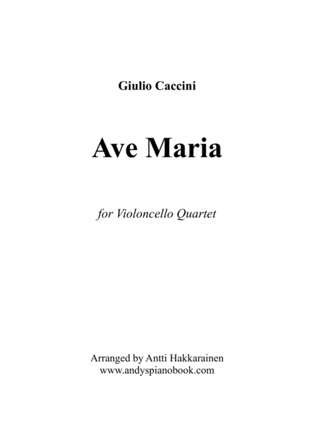 Ave Maria By G Caccini Cello Quartet Sheet Music