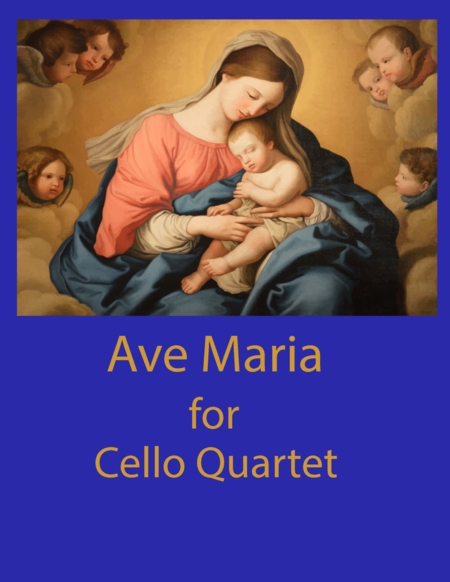 Ave Maria For Cello Quartet Sheet Music