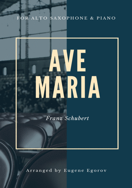 Free Sheet Music Ave Maria Franz Schubert For Alto Saxophone Piano