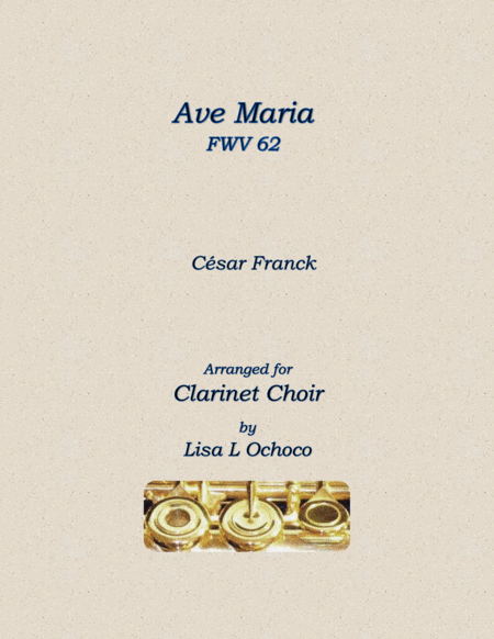 Free Sheet Music Ave Maria Fwv 62 For Clarinet Choir