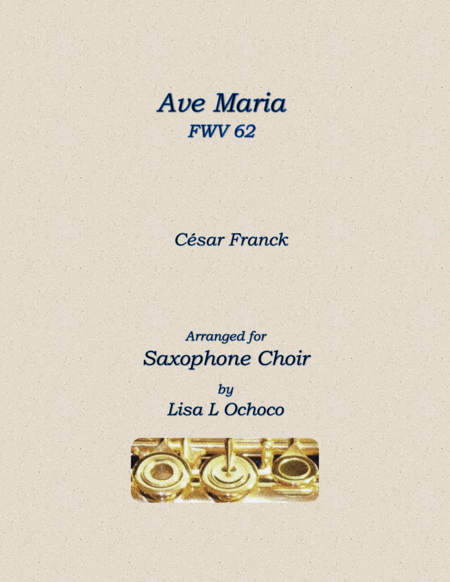 Ave Maria Fwv 62 For Saxophone Choir Sheet Music