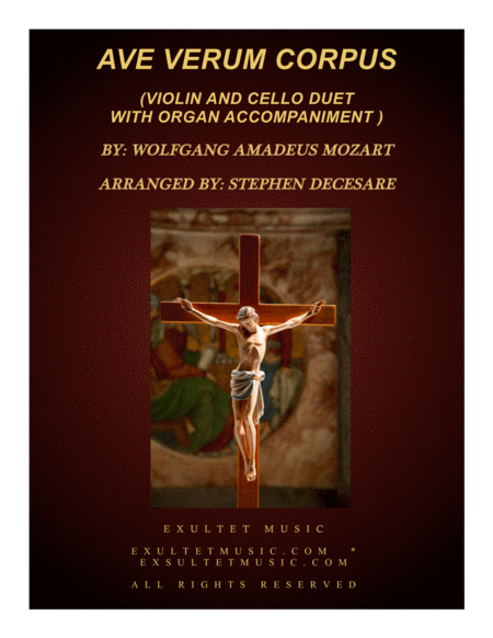 Ave Verum Corpus Duet For Violin And Cello Organ Accompaniment Sheet Music