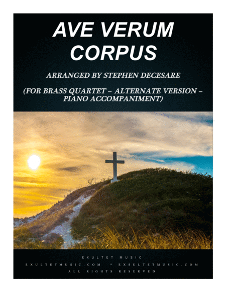 Free Sheet Music Ave Verum Corpus For Brass Quartet Piano Accompaniment Alternate Version