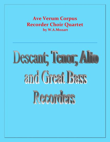 Free Sheet Music Ave Verum Corpus Recorder Choir Quartet Intermediate Level