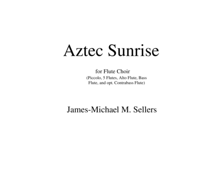 Free Sheet Music Aztec Sunrise For Flute Choir