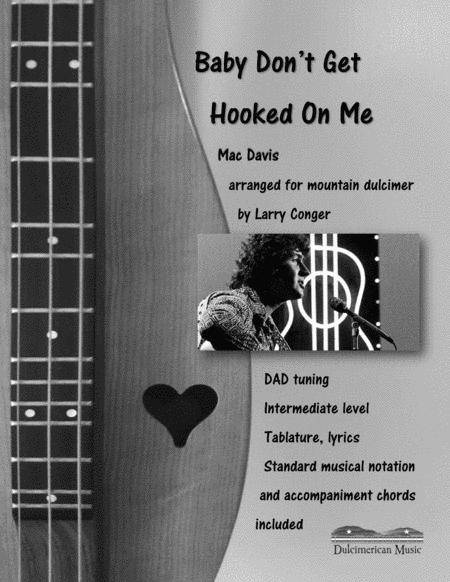 Baby Dont Get Hooked On Me Sheet Music
