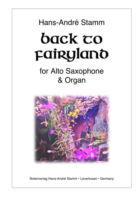 Back To Fairyland For Alto Saxophone Organ Sheet Music