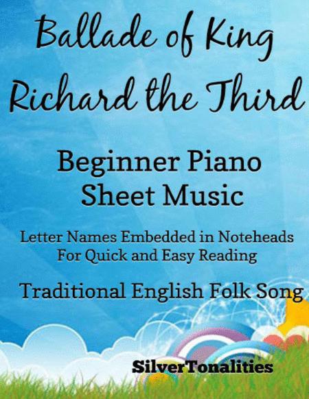 Free Sheet Music Ballade Of King Richard The Third Beginner Piano Sheet Music