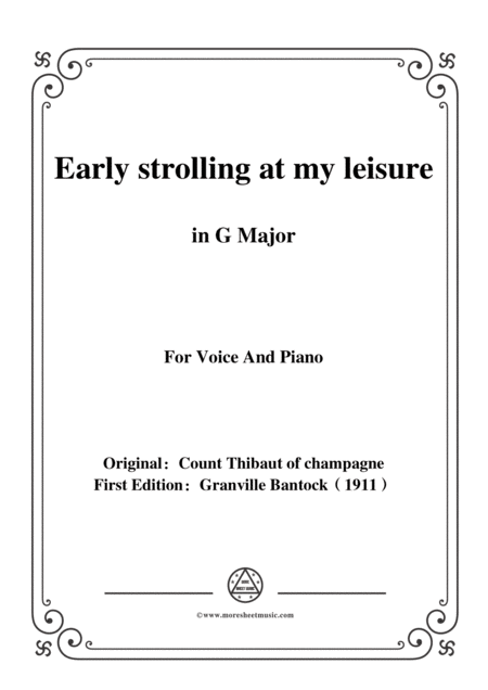 Bantock Folksong Early Strolling At My Leisure L Autrier Par La Matine In G Major For Voice And Piano Sheet Music