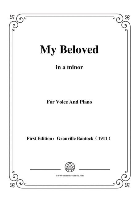 Bantock Folksong My Beloved Ma Gazelle In A Minor For Voice And Piano Sheet Music