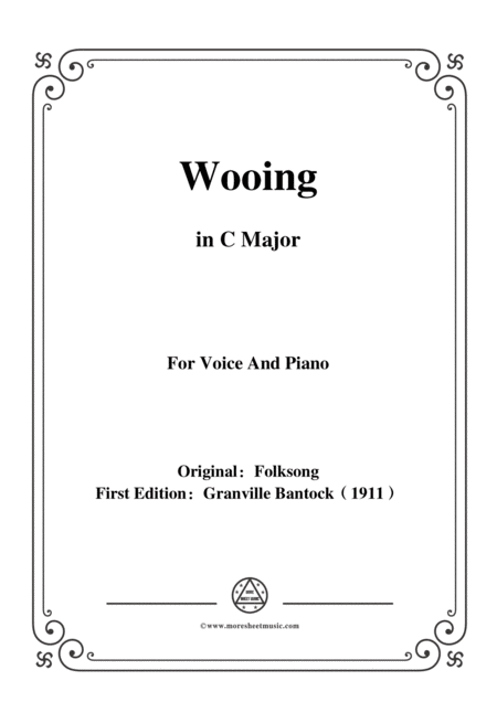 Free Sheet Music Bantock Folksong Wooing Werbung In C Major For Voice And Piano