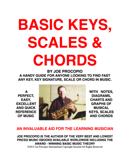 Basic Keys Scales Chords A Handy Guide For Anyone Looking To Find Fast Any Key Key Signature Scale Or Chord In Music Sheet Music