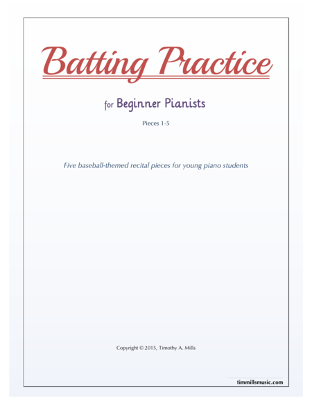 Batting Practice For Beginner Pianists Sheet Music