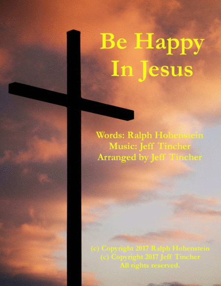 Be Happy In Jesus Sheet Music