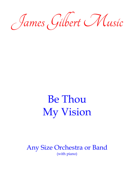 Be Thou My Vision Any Size Church Orchestra Series Sheet Music